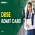 DBSE Admit Card 2025 for Class 10th and 12th